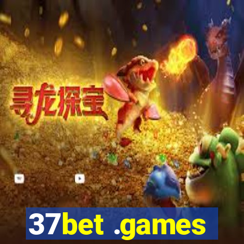 37bet .games